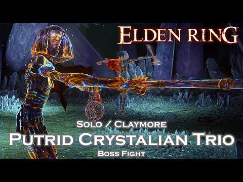 Putrid Crystalian Trio | Solo / Claymore | Boss Fight | ELDEN RING