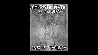 Zombirystic Death... Apocalypse - Zombirystic Black Metal WAR