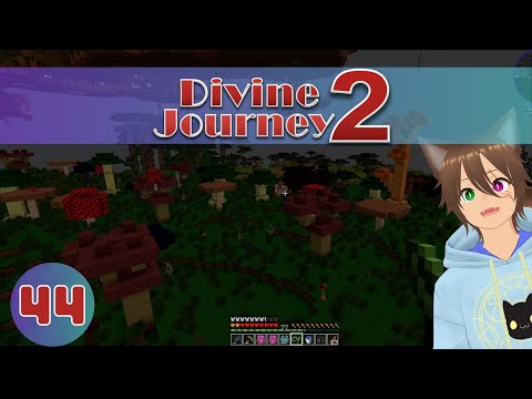 Divine Journey 2 - Episode 44 - Buggy Mushrooms