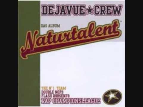 Dejavue Crew   Good old times