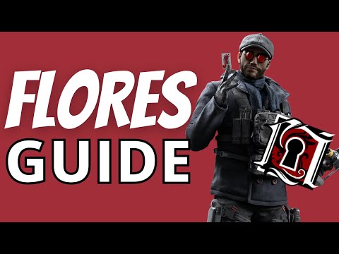 How To Play Flores - Rainbow Six Siege Tips & Tricks