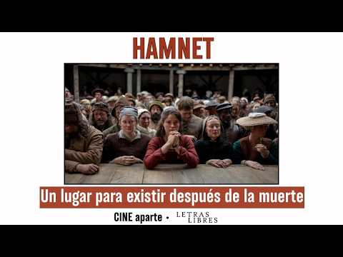 Separate cinema: "Hamnet": A place to exist after death