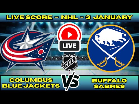 🔴 Columbus Blue Jackets vs Buffalo Sabres | NHL PLAY BY PLAY | Live Score Update January 3