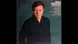 Steve Lawrence - The Ballad Of The Sad Young Men