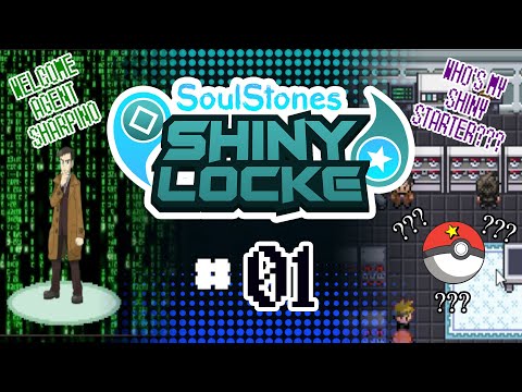Pokémon SoulStones Shiny Locke - Episode #01 AGENT SHARPINO IN EPOCH