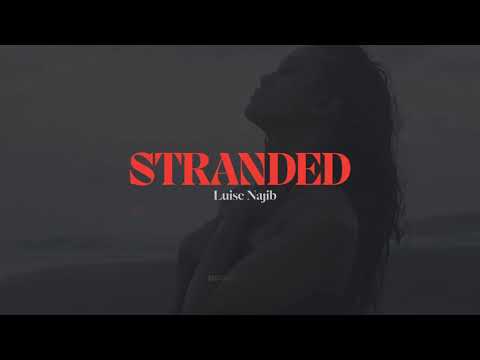 Luise Najib - Stranded (Lyric Video)