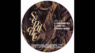 Sepalcure - Eternally Yrs [SEP002]