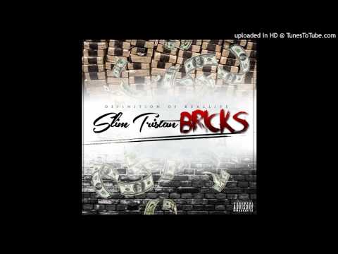 Slim Tristan - Bricks