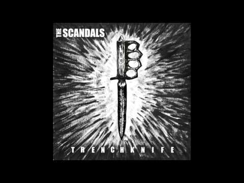 The Scandals - Trench Knife [Full Album]