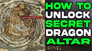 How to Unlock SECRET Dragon Temple in Elden Ring Last Location! Farum Azula Location Guide!