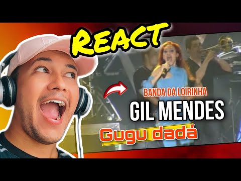 REAGINDO a Gugu - Gil Mendes e Banda da Loirinha