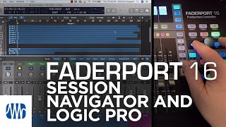 Video thumbnail for PreSonus–The Session Navigator in FaderPort 16 with Logic Pro by PreSonus Audio Electronics