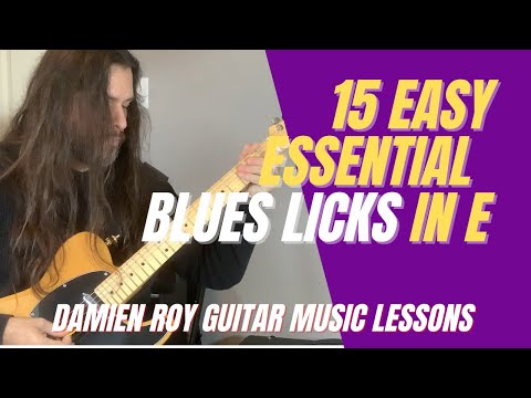 15 EASY ESSENTIAL BLUES LICKS IN E