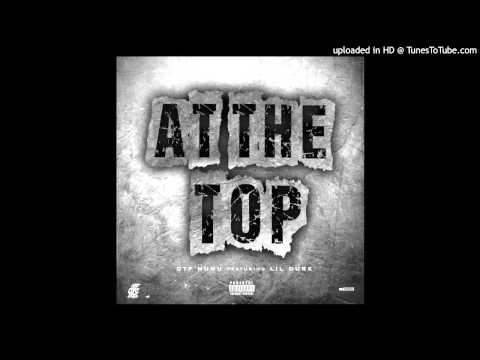 OTF Nunu ft Lil Durk- At The Top (PROD BY:SKEANOPACHINO)