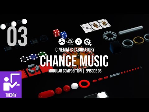 Chance Music | Modular Composition | Episode 03