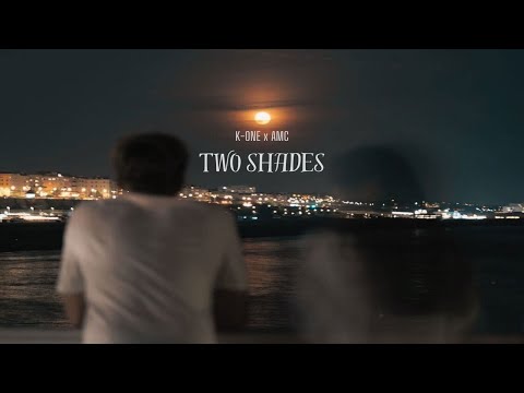 Two Shades | K-ONE | AMC | Official audio | Prod by.Killu