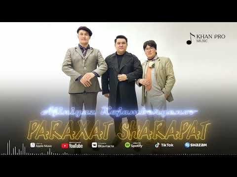 Ajiniyaz Xojambergenov - Paraxat Sharapat | Әжинияз Хожамбергенов - Парахат Шарапат
