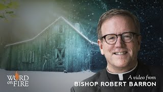 Bishop Barron on “The Shack”