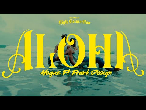 Aloha🌴@heguzog  Ft @FrankDiiii