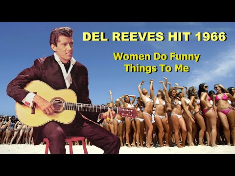 Thumbnail for DEL REEVES Video in Stereo, Women Do Funny Things to Me   Top Ten Hit 1966 by Penny DeHaven
