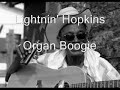 Lightnin' Hopkins-Organ Boogie