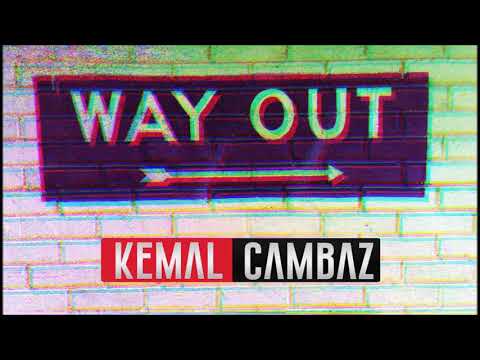 KEMAL CAMBAZ - WAY OUT 2018