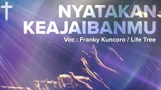 Nyatakan KeajaibanMu - Life Tree