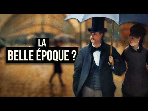 La Belle Époque était-elle vraiment un âge d’or ? [QdH#78]