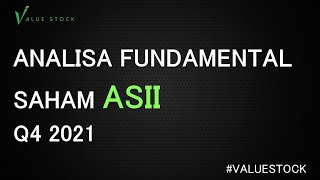Analisa Fundamental SAHAM ASII Q4 2021 | Value Stock