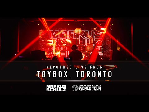 Markus Schulz - Global DJ Broadcast World Tour: Toronto