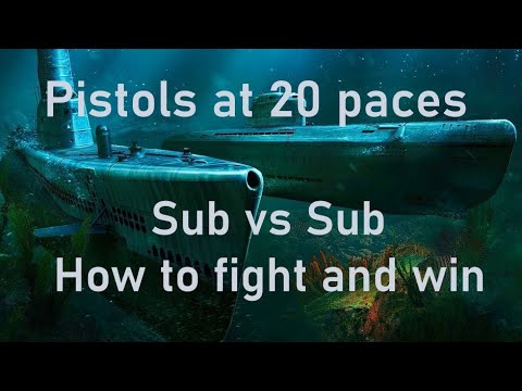 World of Warships - Sub vs Sub, how to duel and fight
