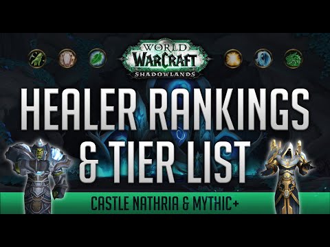 Shadowlands Healer Tier List Rankings for Castle Nathria and Mythic+