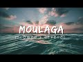 MOULAGA [SLOWED + REVERB]