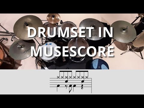MuseScore Tutorial 8 - Drum Set and Percussion