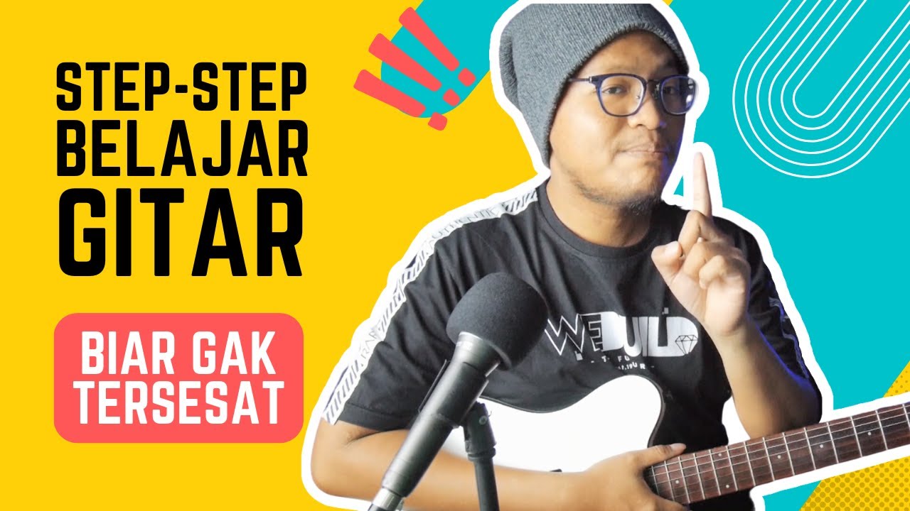 Tahapan Belajar Gitar LENGKAP! Untuk Pemula Yang Otodidak