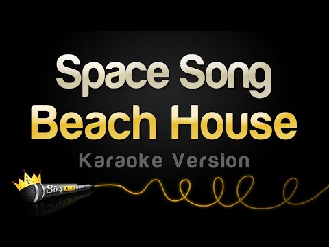 Beach House - Space Song (Karaoke Version)