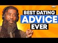 The ONLY Dating Advice You'll Ever Need with Stephan Speaks @MeetStephanSpeaks