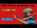 LUNG WECHA NG WANA ITULI UJUMBE WA DUNIA MSAMBAZAJI JIDOGA 4K 2025