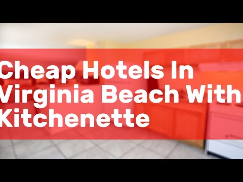Cheap Hotels In Virginia Beach With Kitchenette