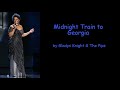 Midnight Train to Georgia by Gladys Knight & The Pips (Lyrics)
