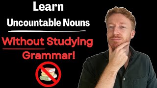 Uncountable Nouns - Learn English Grammar Easily (Comprehensible Input) 学习英语语法