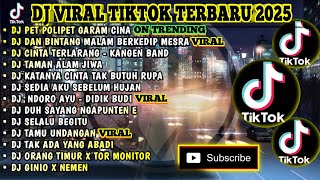 Download lagu DJ VIRAL TIKTOK TERBARU 2025 | PET POLIPET GARAM CINA | DAN BINTANG MALAM BERKEDIP MESRA FULL ALBUM mp3
