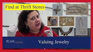 Valuing & Selling Jewelry: Costume, Pearls, Ivory Necklaces, Rings, Bracelets, Gemstones by Dr. Lori