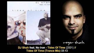 DJ Shah feat. No Iron - Tides Of Time (Trance Mix)