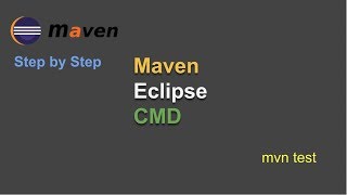 How To Create and Run Maven Project with Eclipse and CommandLine | Step by Step