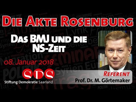 Die Akte Rosenburg: Das BMJ und die NS-Zeit - 08.01.2018