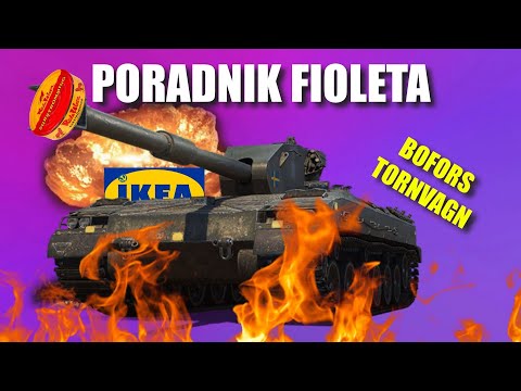 Poradnik fioleta - Bofors Tornvagn | World Of Tanks
