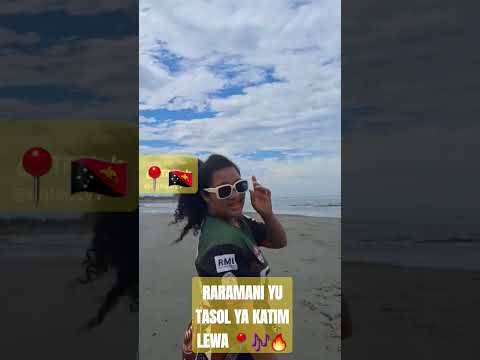 #Raramani yu tasol ya yu katim lewa 🎶🔥📍🇵🇬
