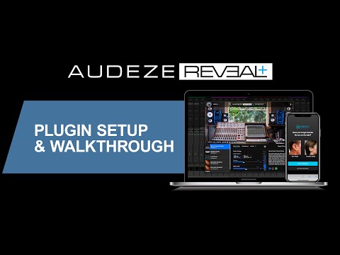 Audeze Reveal+ | Plugin Setup and Walkthrough