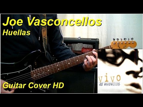 Huellas - Joe Vasconcelos